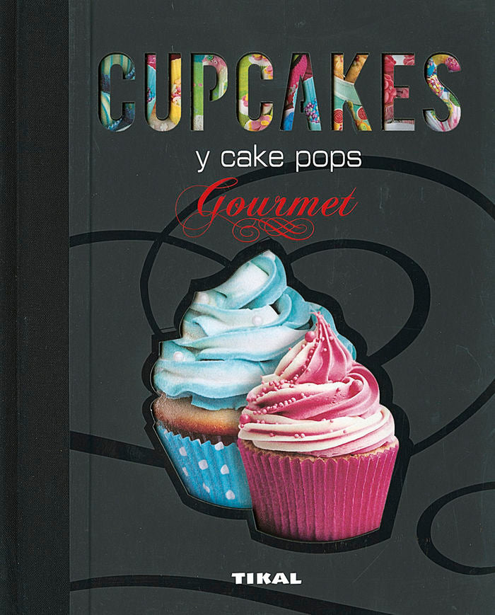 CUPCAKES Y CAKE POPS - 9788499284118