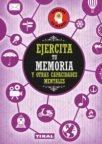 EJERCITA TU MEMORIA Y OTRAS CAPACIDADES MENTALES - 9788499284217 Imagen principal del producto