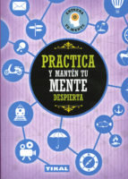 PRACTICA Y MANTEN TU MENTE DESPIERTA - 9788499284835 Imagen principal del producto