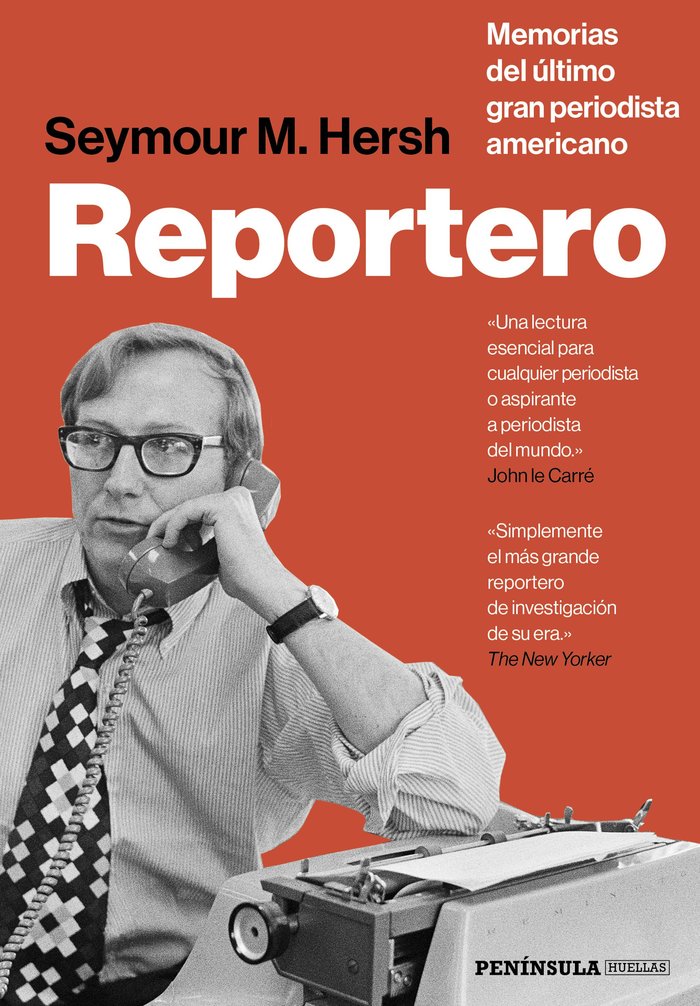 REPORTERO | SEYMOUR M, HERSH | EDICIONES PENINSULA | 9788499428277