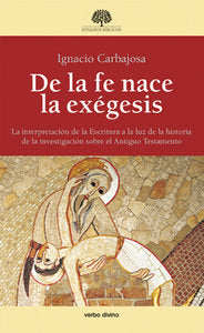 DE LA FE NACE LA EXEGESIS - 9788499451763 Imagen principal del producto