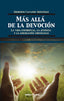 MAS ALLA DE LA DEVOCION - 9788499459806