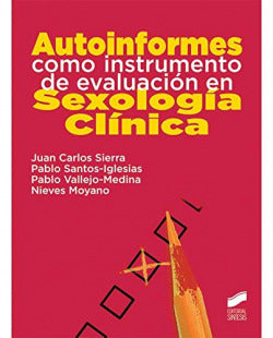 Autoinformes Como Instrumento Evaluación Sexologia Clínica (Sintesis Editorial) - 9788499588209