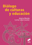 Dialogos de Culturas y Educación (Sintesis Editorial) - 9788499588230