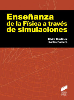 Enseñanza de la Física a Traves de Simulaciones (Sintesis Editorial) - 9788499588384