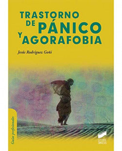 Trastorno de Panico y Agorafobia (Sintesis Editorial) - 9788499588407