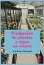 ✅ PRODUCCIÓN DE PALNTAS Y TEPES EN VIVERO - 9788499588803