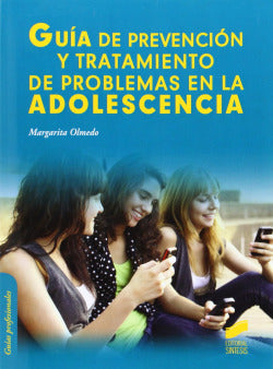 Guia Prevencion y Tratamiento Problemas en la Adolescencia (Sintesis Editorial) - 9788499588872