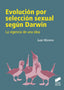 Evolucion por Seleccion Sexual Segun Darwin (Sintesis Editorial) - 9788499588902