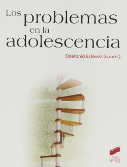 Los Problemas en la Adolescencia (Sintesis Editorial) - 9788499588964