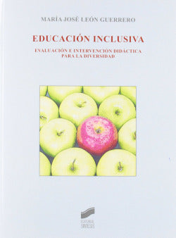 Educación Inclusiva (Sintesis Editorial) - 9788499589091