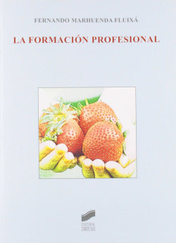 Formación Profesional (Sintesis Editorial) - 9788499589121