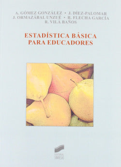 Estadística Básica para Educadores (Sintesis Editorial) - 9788499589145