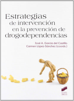 Estrategias Intervencion en la Prevencion Drogodependencias (Sintesis Editorial) - 9788499589176