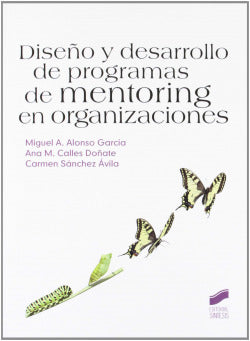 Diseño y Desarrollo Programas Mentoring en Organizaciones (Sintesis Editorial) - 9788499589190