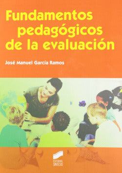 Fundamentos Pedagogicos de la Evaluación (Sintesis Editorial) - 9788499589237