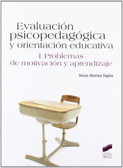 Evaluación Psicopedagogica y Orientación Educativa VOL I (Sintesis Editorial) - 9788499589268