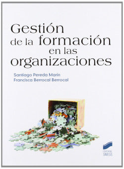 Gestión de la Formación en las Organizaciones (Sintesis Editorial) - 9788499589381