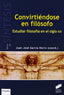 Convirtiendose en Filosofo (Sintesis Editorial) - 9788499589398