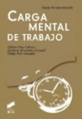 CARGA MENTAL DE TRABAJO, GUIA DE INTERVENCION | DIAZ CABRERA, DOLORES | SINTESIS | 9788499589565