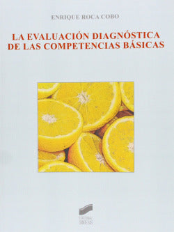 Evaluación Diagnostica de las Competencias Basicas (Sintesis Editorial) - 9788499589695
