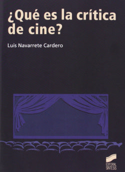 ¿que Es la Critica de Cine? (Sintesis Editorial) - 9788499589718
