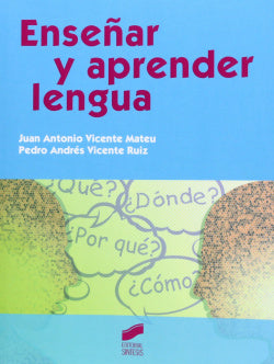 Enseñar y Aprender Lengua (Sintesis Editorial) - 9788499589725