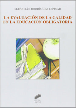 Evaluación de la Calidad en la Educación Obligatoria (Sintesis Editorial) - 9788499589831