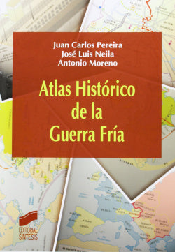 Atlas Historico de la Guerra Fria (Sintesis Editorial) - 9788499589947