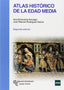 Atlas Historico de la Edad Media Manuales (Ramon Areces) - 9788499611235