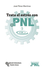 TRATA EL ESTRES CON PNL - 9788499612591