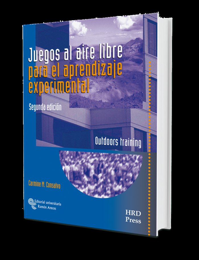 JUEGOS AL AIRE LIBRE PARA EL APRENDIZAJE EXPERIMENTAL | CONSALVO,CARMINE M | RAMON ARECES | 9788499613048