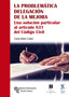 LA PROBLEMATICA DELEGACION DE LA MEJORA - 9788499613444