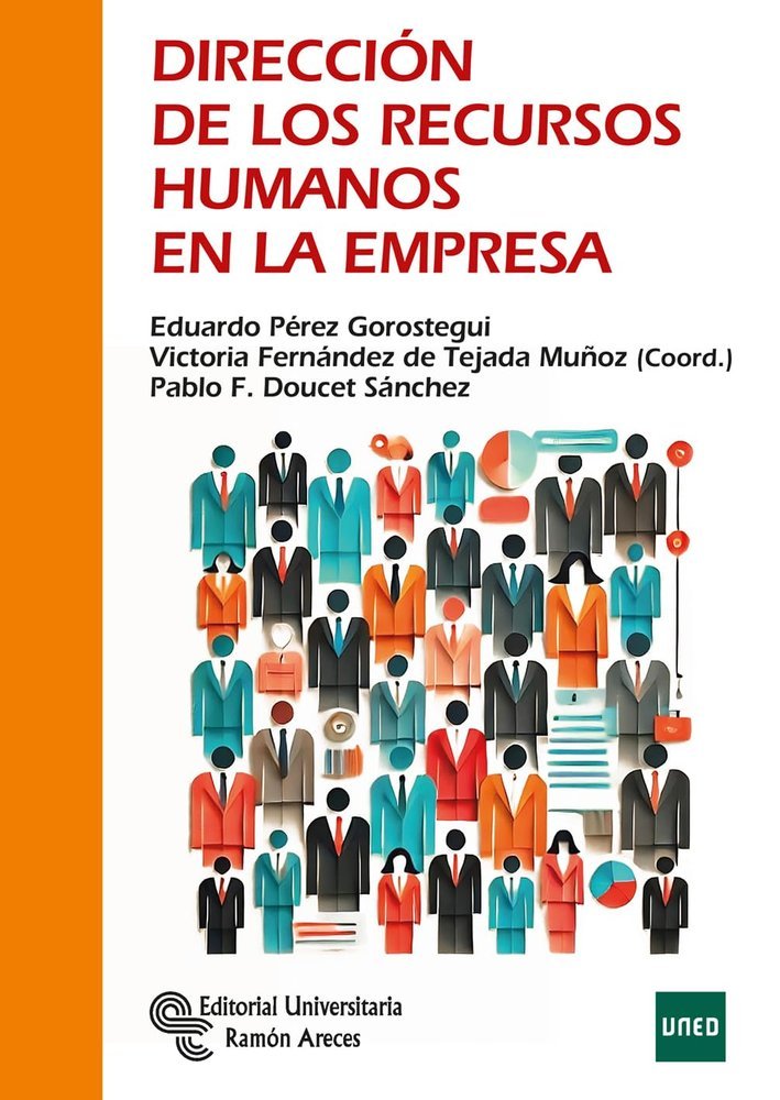 DIRECCION DE LOS RECURSOS HUMANOS EN LA EMPRESA | DOUCET SANCHEZ,PABLO F/PEREZ GOROSTEG | RAMON ARECES | 9788499614809