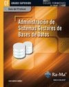 Guía Didáctica. Administración de Sistemas Gestores de Bases de Datos. R. D. 1691/2007