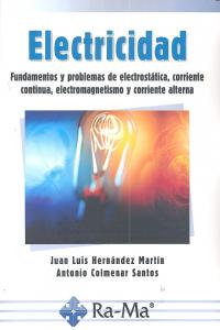 ELECTRICIDAD FUNDAMENTOS Y PROBLEMAS DE ELECTROSTATICA - 9788499641348