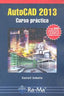 AUTOCAD 2013 CURSO PRACTICO - 9788499642116