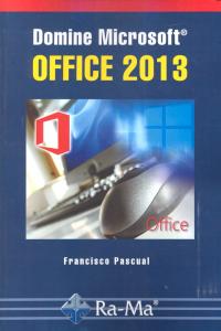 DOMINE MICROSOFT OFFICE 2013 - 9788499642819 Imagen principal del producto