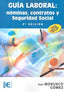 GUIA LABORAL 8ªED NOMINAS CONTRATOS Y SEGURIDAD SOCIAL | MORUECO GOMEZ,RAUL | RA-MA | 9788499642987