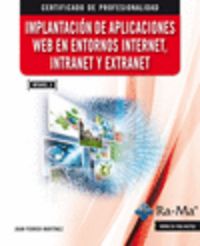 IMPLANTACION APLICACIONES WEB EN ENTORNOS INTERNET INTRANET - 9788499645148