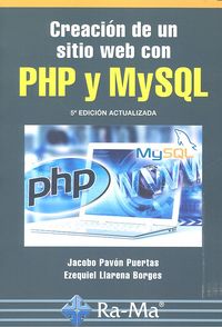 CREACION DE UN SITIO WEB CON PHP Y MYSQL 5ºED - 9788499645674 Imagen principal del producto