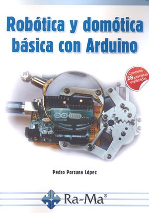 ROBOTICA Y DOMOTICA BASICA CON ARDUINO - 9788499646091 Imagen principal del producto