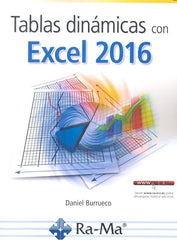TABLAS DINAMICAS CON EXCEL 2016 - 9788499646879