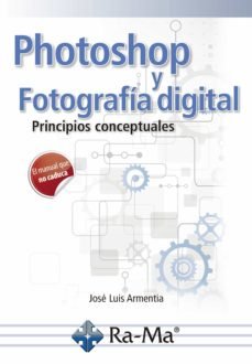 PHOTOSHOP Y FOTOGRAFIA DIGITAL - 9788499649696 Imagen principal del producto