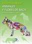 ANIMALES Y FLORES DE BACH | PARAMIO MIRANDA, ANTONIO | DIAZ DE SANTOS | 9788499690117