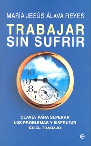 TRABAJAR SIN SUFRIR - 9788499700212 Imagen principal del producto