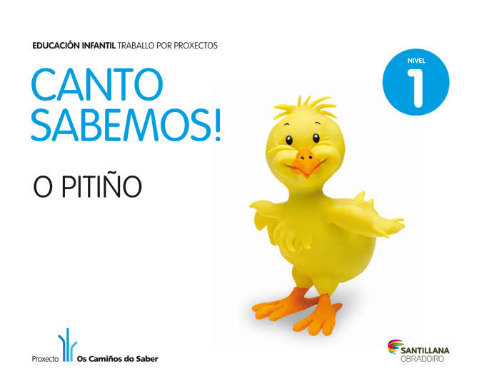 NIVEL 1 O PITIÑO CANTO SABEMOS ED13 | Varios Autores | 9788499721699 (Obradoiro Santillana)