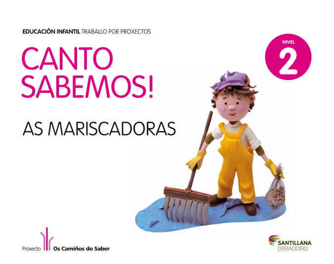 NIVEL 2 MARISCADORAS CANTO SABEMOS ED13 | AA,VV, | 9788499722085 (Obradoiro Santillana) Imagen principal del producto