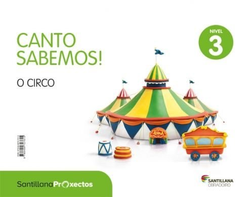 CANTO SABEMOS 3 O CIRCO 5AÑOS 18 | AA,VV | 9788499727615 (Obradoiro Santillana) Imagen principal del producto