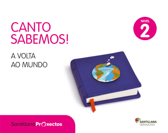 CANTO SABEMOS 2 A VOLTA AO MUNDO 4AÑOS 17 | AA,VV | 9788499728742 (Obradoiro Santillana) Imagen principal del producto